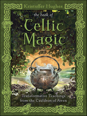 cover image of The Book of Celtic Magic